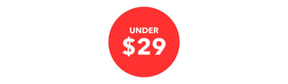 Red circle with white text that reads UNDER $29 in bold, all-caps font, centered on a plain white background.