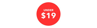 A large red circle with the words UNDER $19 in bold white text at the center, indicating a price promotion or sale for items costing less than 19 dollars.